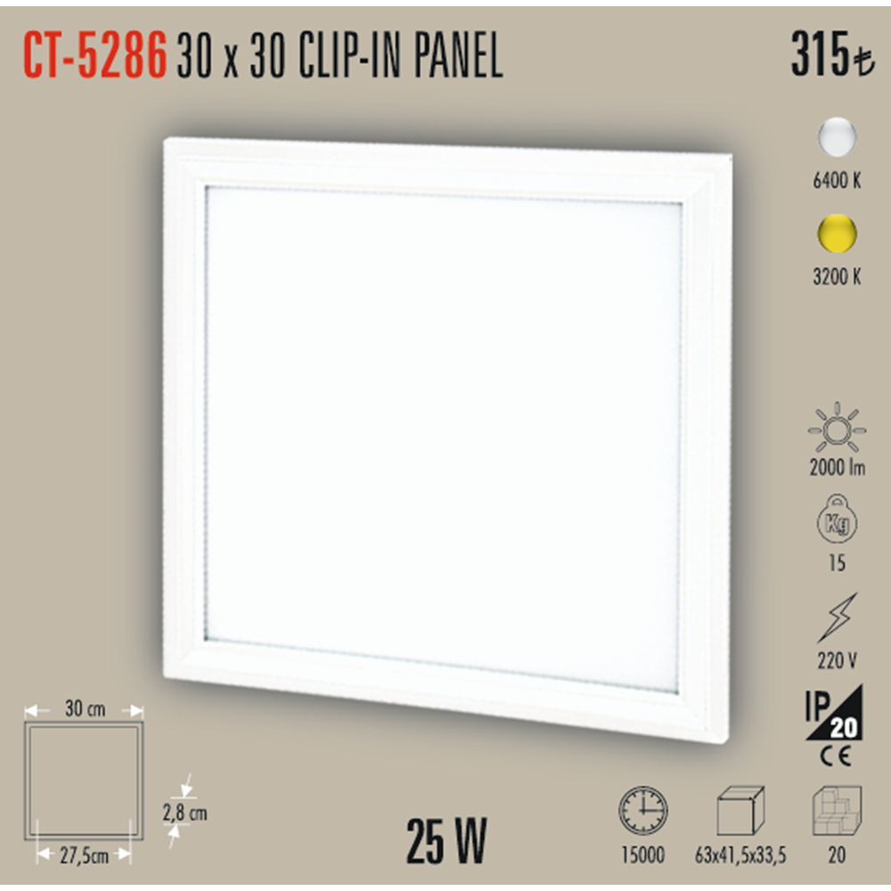 25W 30X30 KLİPİN LED PANEL SIVA ALTI (BEYAZ) CT-5286B
